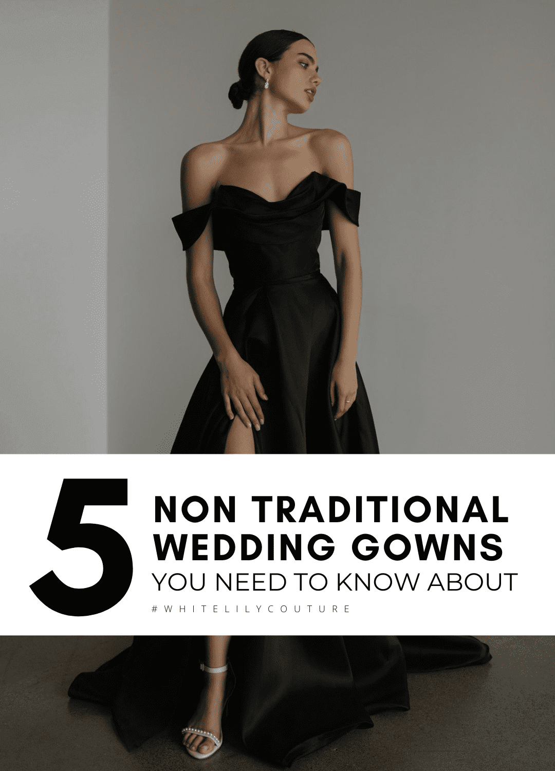5 Non Traditional Wedding Dresses You Should Know About - White Lily Couture