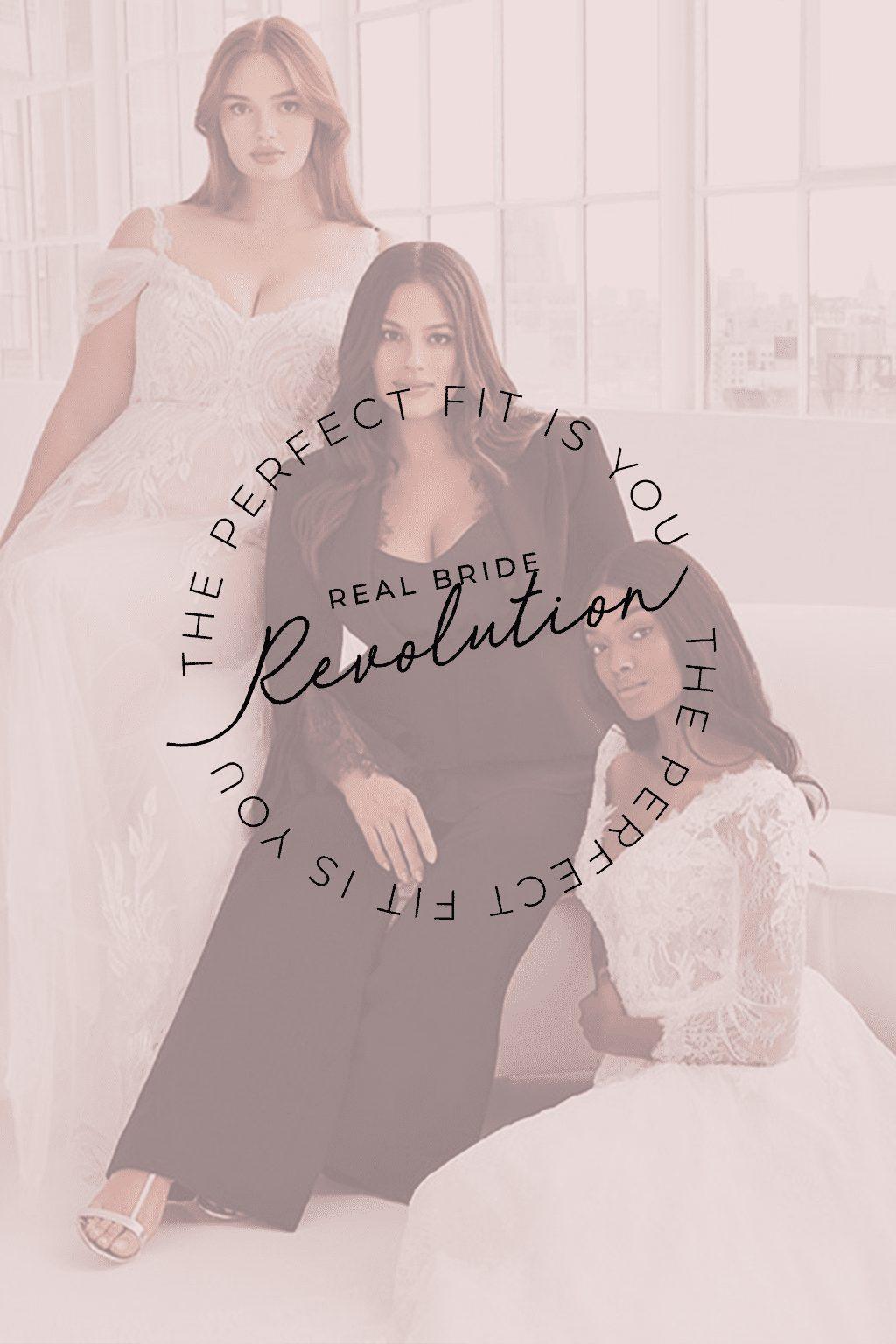 Real Bride Revolution - The Perfect Fit Is You - White Lily Couture