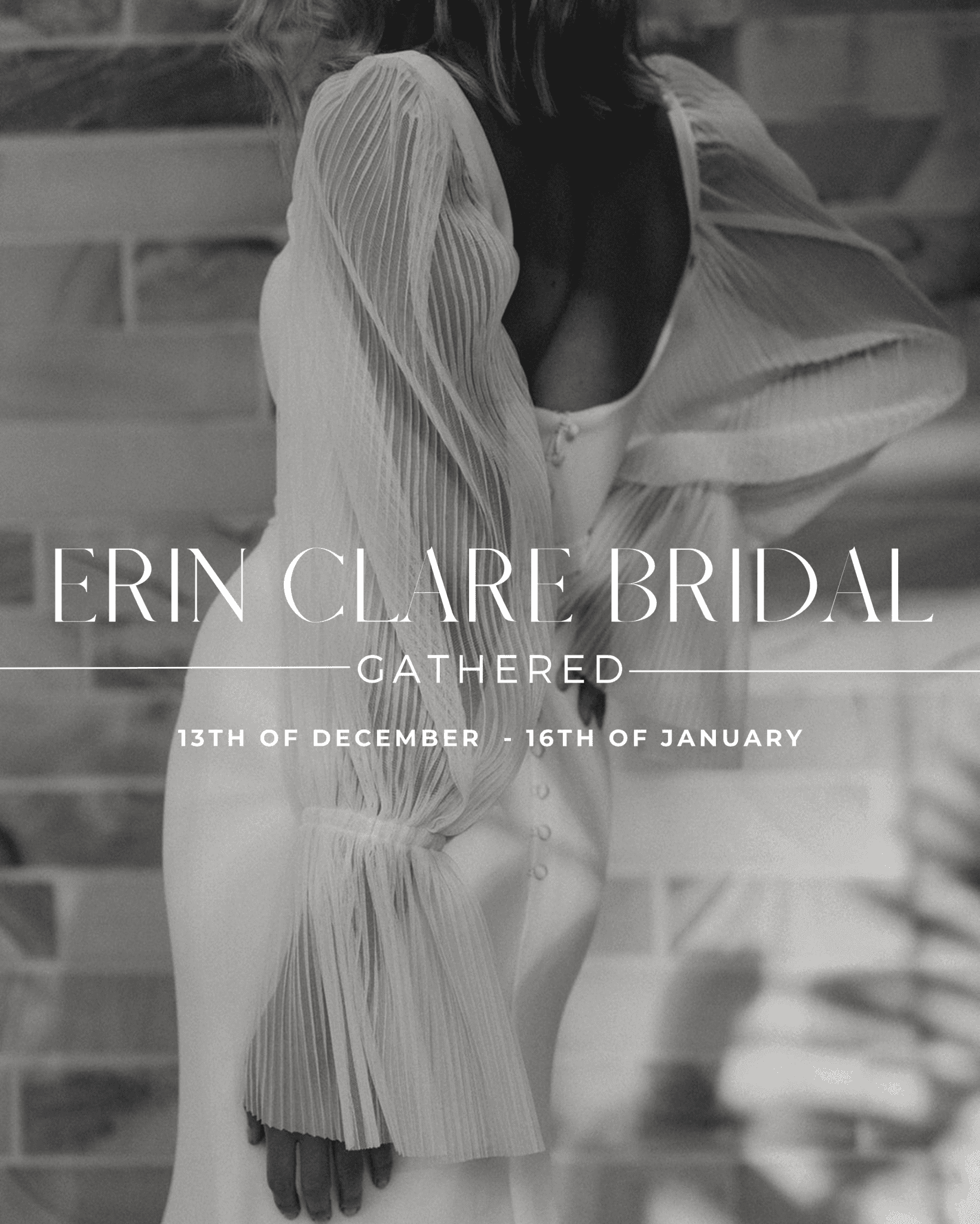 Gathered by Erin Clare Bridal | Dec 13th to Jan 16th 2022 - White Lily Couture