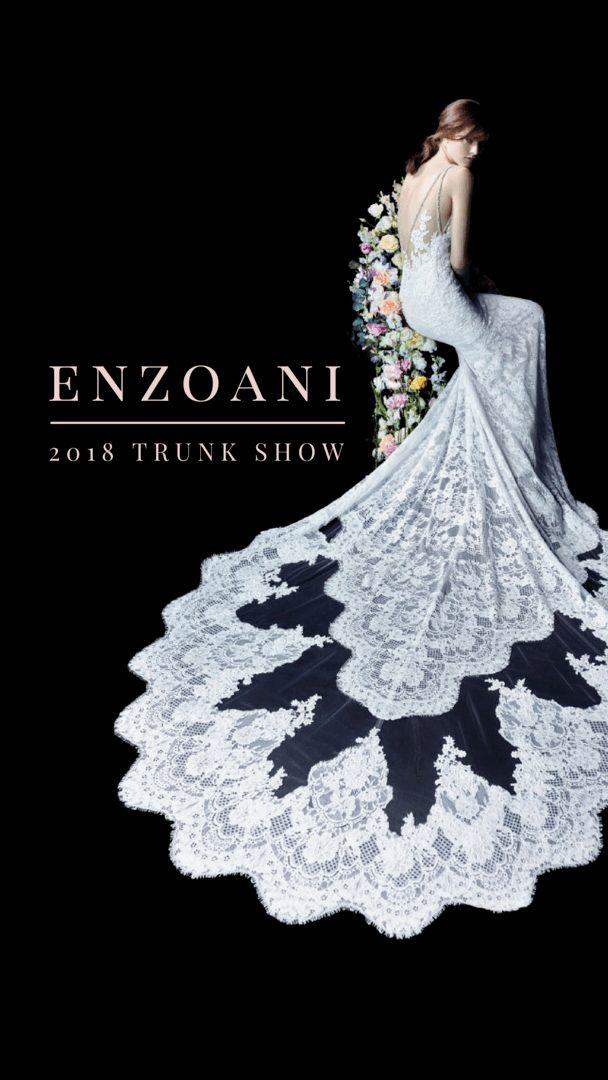 Enzoani 2018 Trunk Show - White Lily Couture