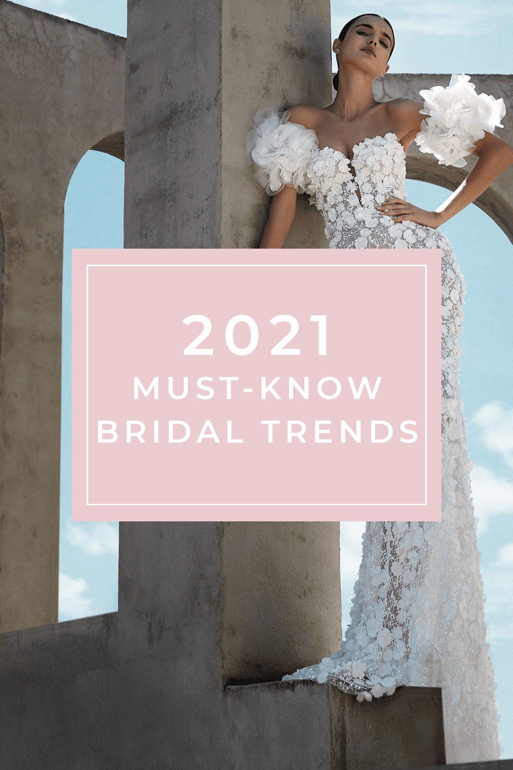 Wedding Dress Styles And Trends - What We’re Going To See More Of In 2021 - White Lily Couture